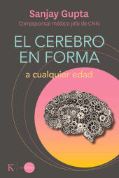 eBook, El cerebro en forma a cualquier edad : Programa fácil de 12 semanas, Editorial Kairós