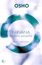 eBook, Nirvana. La última pesadilla : Charlas sobre el zen, Editorial Kairós