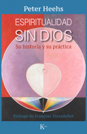 E-book, Espiritualidad sin Dios : Su historia y su práctica, Editorial Kairós