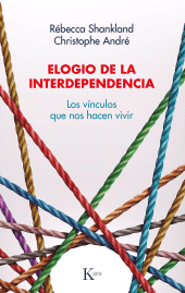 E-book, Elogio de la interdependencia : Los vínculos que nos hacen vivir, Editorial Kairós