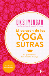 E-book, El corazón de los yoga sutras : La guía esencial de la filosofía del yoga, Editorial Kairós
