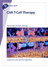 E-book, Fast Facts : CAR T-Cell Therapy : Insight into current and future applications, Karger Publishers