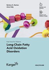 E-book, Fast Facts : Long-Chain Fatty Acid Oxidation Disorders for Patients, Burton, B.K., Karger Publishers