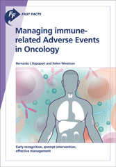 eBook, Fast Facts : Managing immune-related Adverse Events in Oncology : Early recognition, prompt intervention, effective management, Rapoport, B.L., Karger Publishers