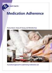 eBook, Fast Facts : Medication Adherence : A practical approach to optimizing medication use, Aslani, P., Karger Publishers