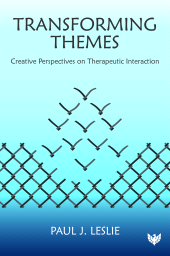 E-book, Transforming Themes : Creative Perspectives on Therapeutic Interaction, Karnac Books