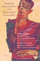 E-book, Timeless Grandiosity and Eroticised Contempt : Technical Challenges Posed by Cases of Narcissism and Perversion, Karnac Books