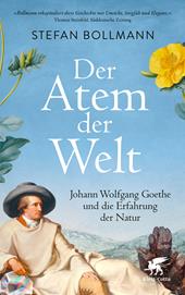 E-book, Der Atem der Welt : Johann Wolfgang Goethe und die Erfahrung der Natur, Klett-Cotta