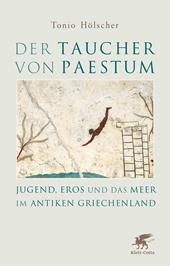 E-book, Der Taucher von Paestum : Jugend, Eros und das Meer im antiken Griechenland, Klett-Cotta