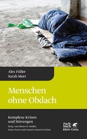 eBook, Menschen ohne Obdach (Komplexe Krisen und Störungen, Bd. 5) : Reihe: Komplexe Krisen und Störungen, Klett-Cotta