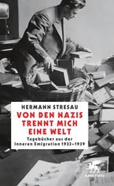 eBook, Von den Nazis trennt mich eine Welt : Tagebücher aus der inneren Emigration 1933-1939, Klett-Cotta