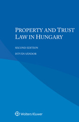 E-book, Property and Trust Law in Hungary, Wolters Kluwer
