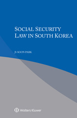 E-book, Social Security Law in South Korea, Kluwer Law International