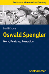 eBook, Oswald Spengler : Werk, Deutung, Rezeption, Kohlhammer Verlag