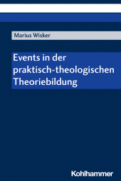 eBook, Events in der praktisch-theologischen Theoriebildung, Kohlhammer Verlag
