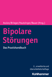 eBook, Bipolare Störungen : Das Praxishandbuch, Kohlhammer Verlag
