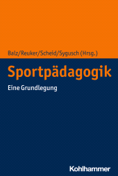 eBook, Sportpädagogik : Eine Grundlegung, Kohlhammer Verlag