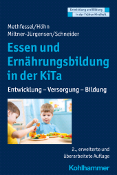 eBook, Essen und Ernährungsbildung in der KiTa : Entwicklung - Versorgung - Bildung, Kohlhammer Verlag