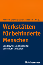 E-book, Werkstätten für behinderte Menschen : Sonderwelt und Subkultur behindern Inklusion, Kohlhammer Verlag