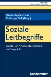 E-book, Chancen begreifen : Soziale Leitbegriffe im Gespräch zwischen Politik und Sozialwirtschaft, Kohlhammer Verlag