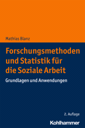 E-book, Forschungsmethoden und Statistik für die Soziale Arbeit : Grundlagen und Anwendungen, Kohlhammer Verlag