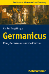 eBook, Germanicus : Rom, Germanien und die Chatten, Kohlhammer Verlag