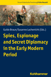 E-book, Spies, Espionage and Secret Diplomacy in the Early Modern Period, Kohlhammer Verlag