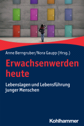 eBook, Erwachsenwerden heute : Lebenslagen und Lebensführung junger Menschen, Kohlhammer Verlag