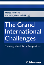 E-book, The Grand International Challenges : Theologisch-ethische Perspektiven, Kohlhammer Verlag