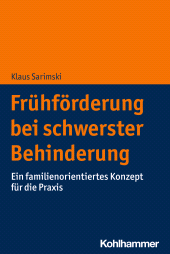 eBook, Frühförderung bei schwerster Behinderung : Ein familienorientiertes Konzept für die Praxis, Kohlhammer Verlag