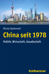 E-book, China seit 1978 : Politik, Wirtschaft, Gesellschaft, Kohlhammer Verlag