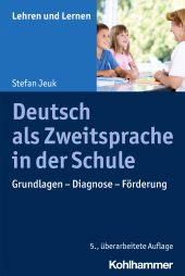 eBook, Deutsch als Zweitsprache in der Schule : Grundlagen - Diagnose - Förderung, Kohlhammer Verlag
