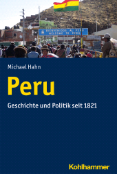 eBook, Peru : Geschichte und Politik seit 1821, Kohlhammer Verlag