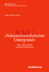 E-book, "Nationalsozialistischer Untergrund" : Zehn Jahre danach und kein Schlussstrich, Kohlhammer Verlag