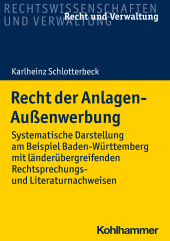 E-book, Recht der Anlagen-Außenwerbung : Systematische Darstellung am Beispiel Baden-Württemberg mit länderübergreifenden Rechtsprechungs- und Literaturnachweisen, Kohlhammer Verlag