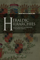 E-book, Heraldic Hierarchies : Identity, Status and State Intervention in Early Modern Heraldry, Leuven University Press