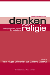 E-book, Denken over religie : Antropologische theorie en godsdienst : Deel II : Van Hugo Winckler tot Clifford Geertz, Neckebrouck, Valeer, Leuven University Press