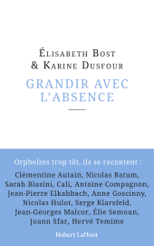 eBook, Grandir avec l'absence, Éditions Robert Laffont