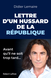 E-book, Lettre d'un hussard de la République, Éditions Robert Laffont