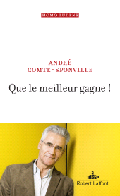 E-book, Que le meilleur gagne!, Éditions Robert Laffont