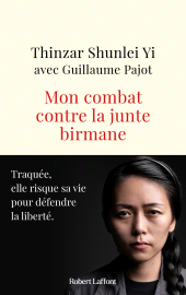 E-book, Mon combat contre la junte birmane, Éditions Robert Laffont