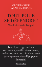 E-book, Tout pour se défendre! : Mes droits, mode d'emploi, Éditions Robert Laffont