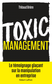 E-book, Toxic management, Éditions Robert Laffont