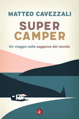 E-book, Supercamper : un viaggio nella saggezza del mondo, Editori Laterza