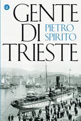 eBook, Gente di Trieste, Spirito, Pietro, 1961-, author, Editori Laterza