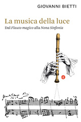 E-book, La musica della luce : dal Flauto magico alla Nona Sinfonia, Editori Laterza