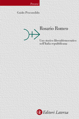 E-book, Rosario Romeo : uno storico liberaldemocratico nell'Italia repubblicana, Pescosolido, Guido, 1947-, author, Editori Laterza