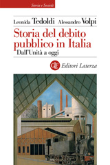 eBook, Storia del debito pubblico in Italia : dall'Unità a oggi, Tedoldi, Leonida, 1965-, author, Editori Laterza