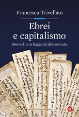 E-book, Ebrei e capitalismo, Trivellato, Francesca, Editori Laterza
