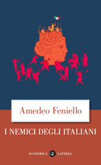 E-book, I nemici degli Italiani, Feniello, Amedeo, Editori Laterza
